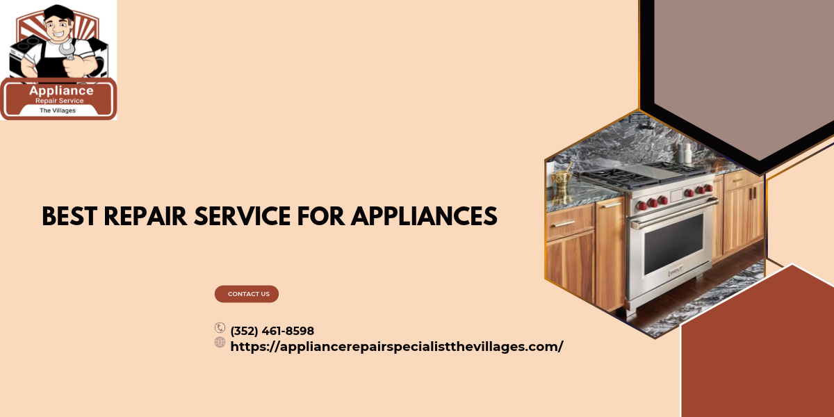 Best Repair Service for Appliances